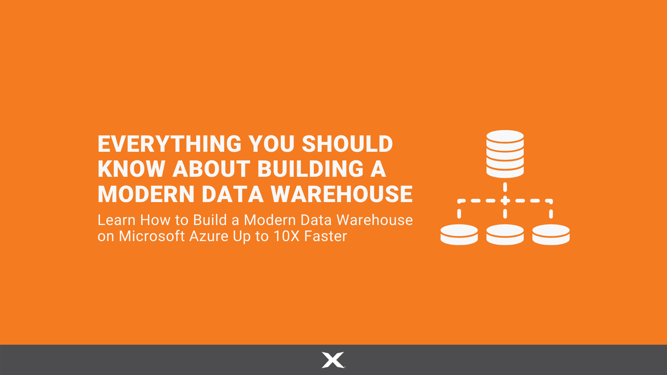 Everything You Need to Know About Building a Modern Data Warehouse