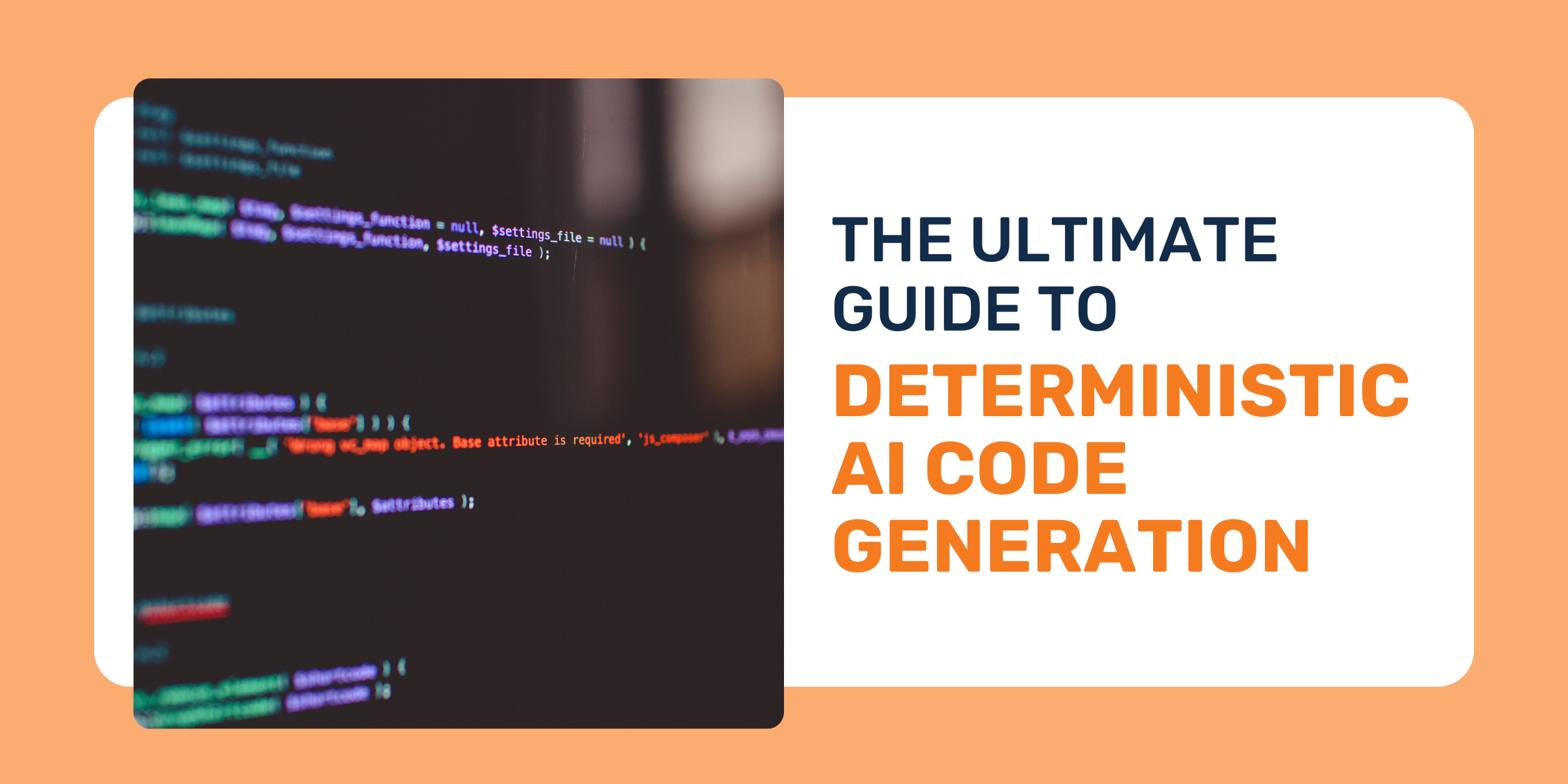 deterministic AI code generation