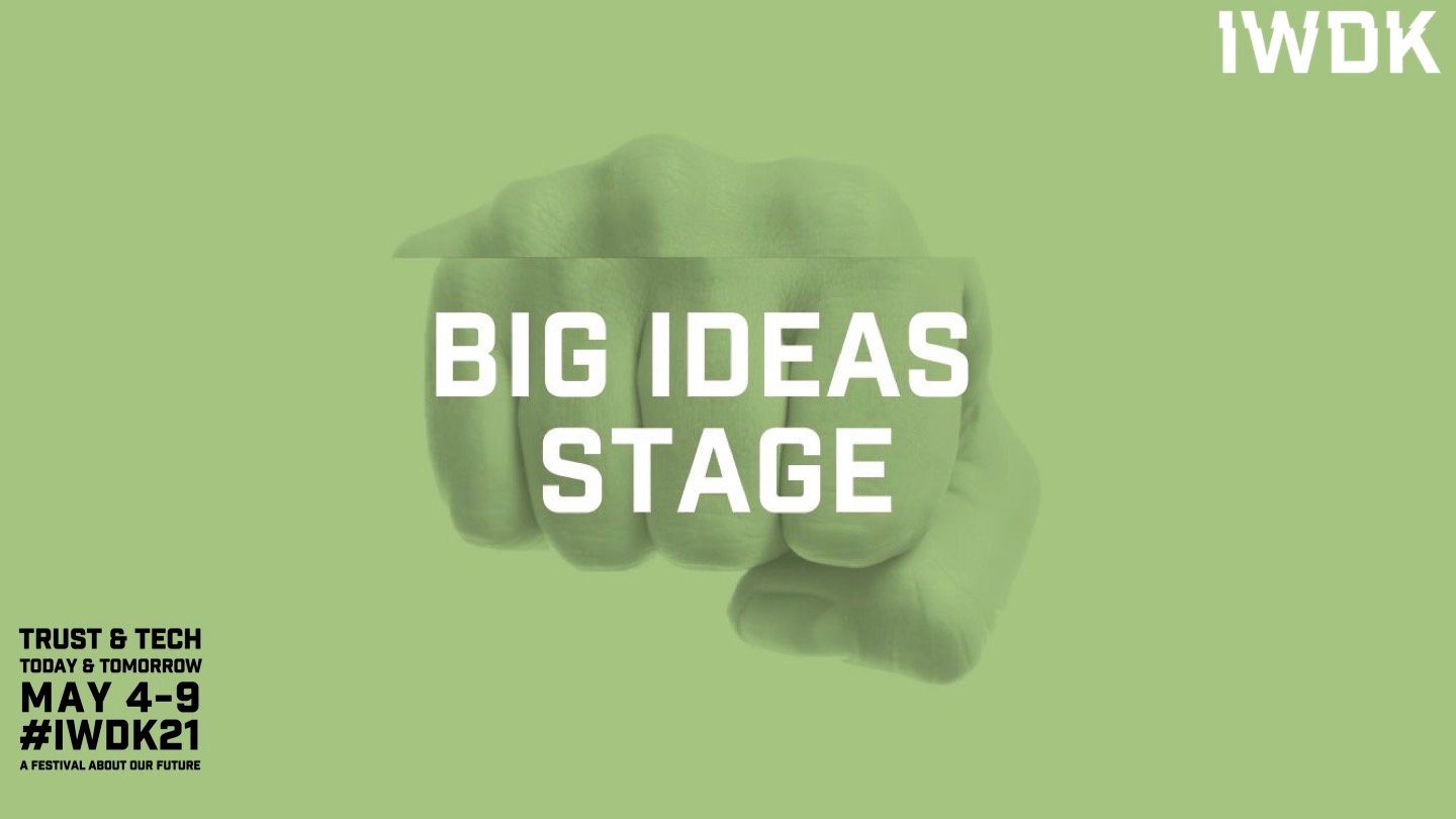 IWDK21 Big Ideas Stage