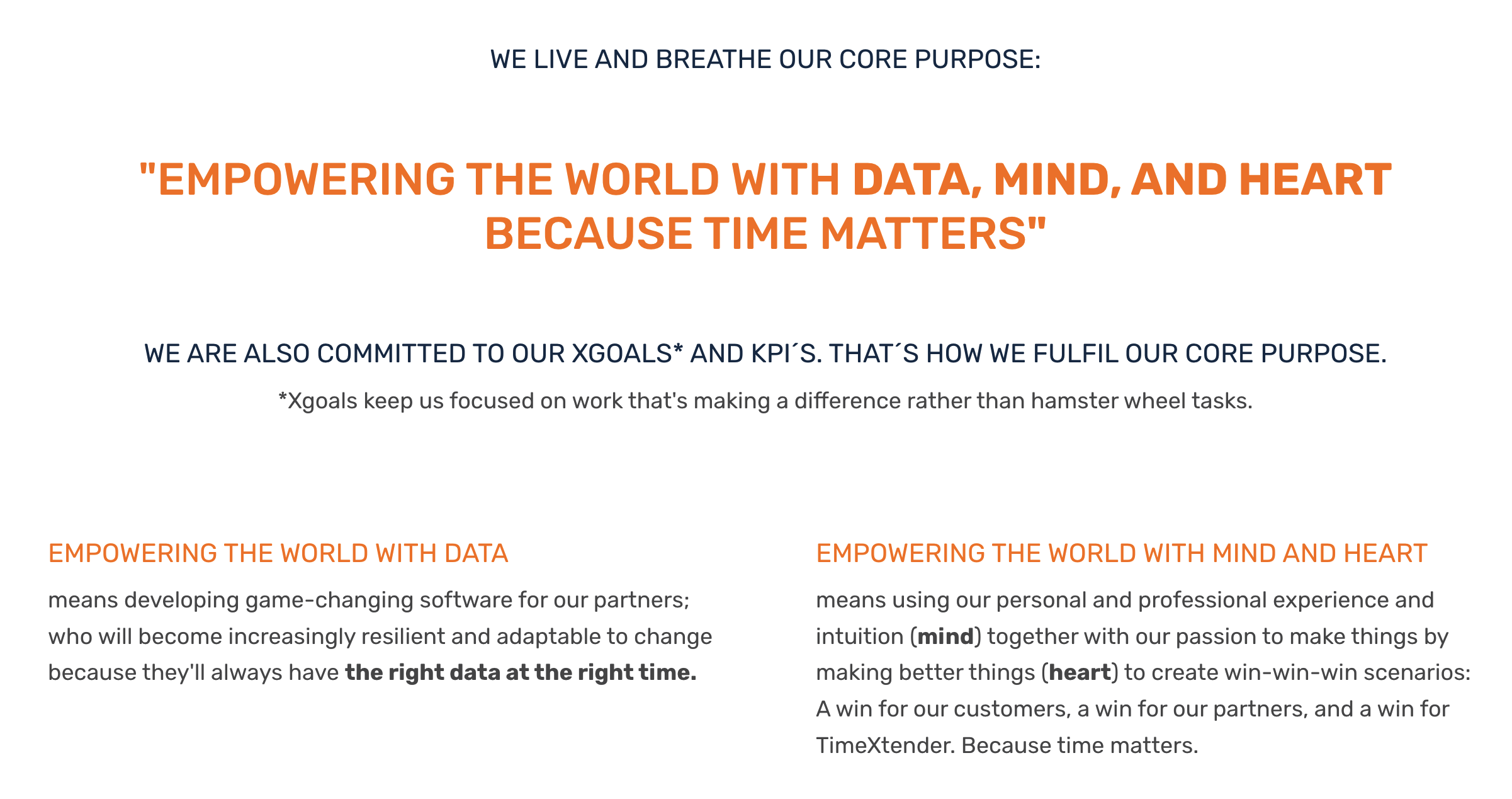 A screenshot of the TimeXtender website that shows the TimeXtender core purpose, used to demonstrate the importance of organizations having purpose around which their teams can unite and build a creative culture
