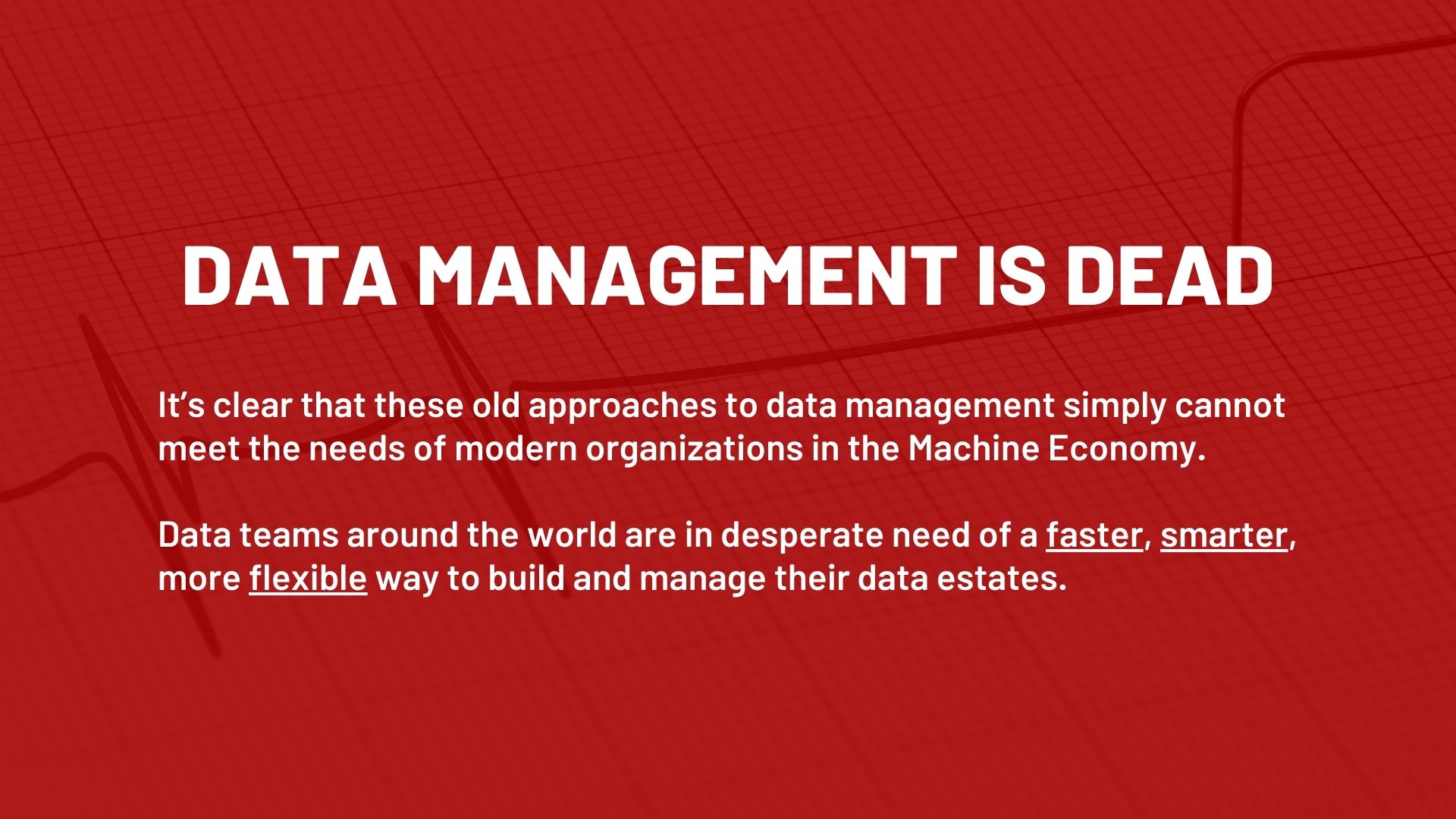 Data Management is Dead