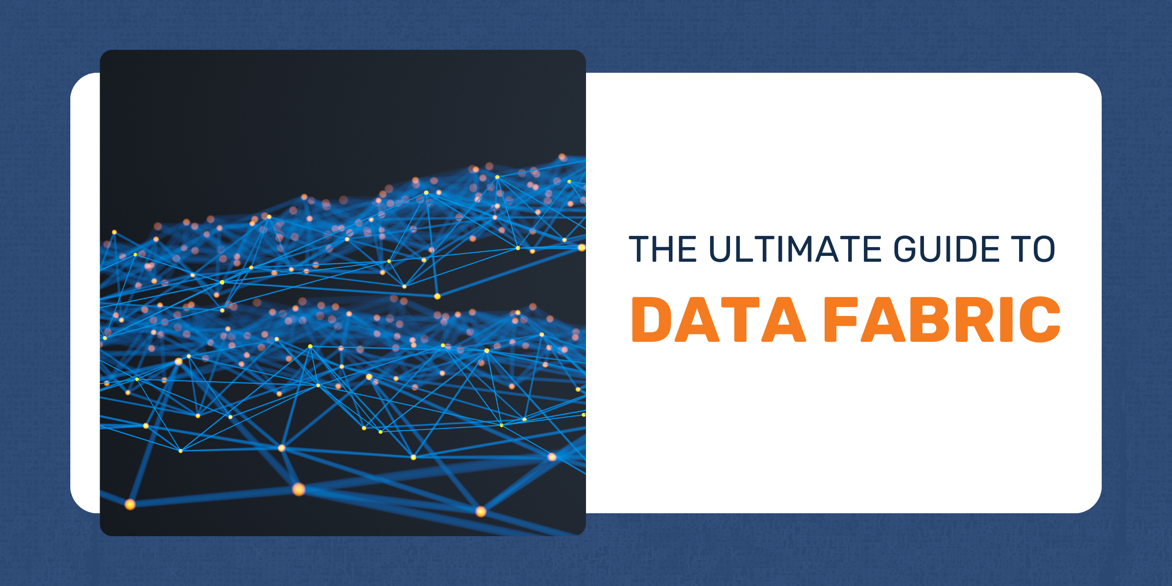 the ultimate guide to data fabric