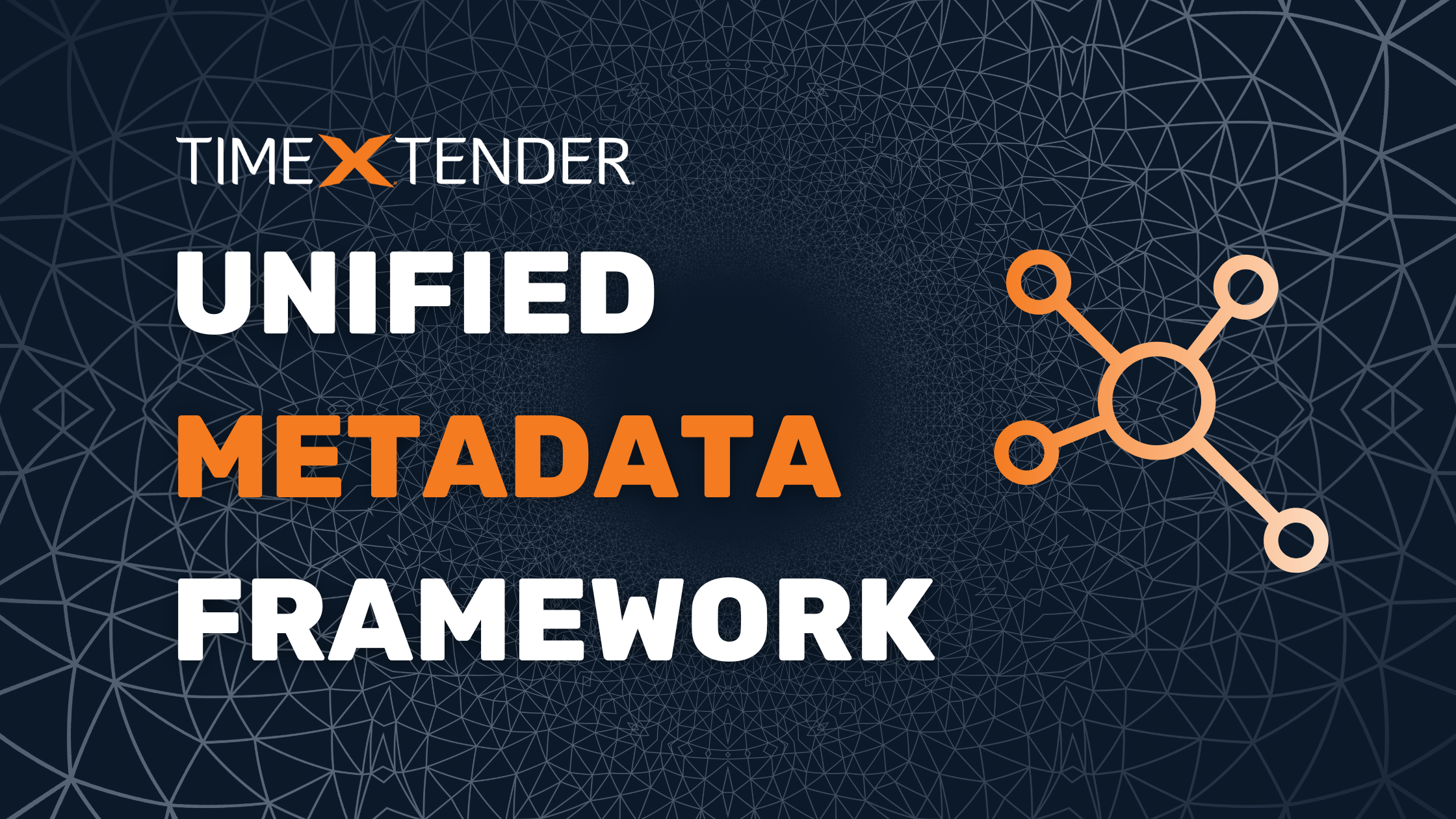 TimeXtender Unified Metadata Framework
