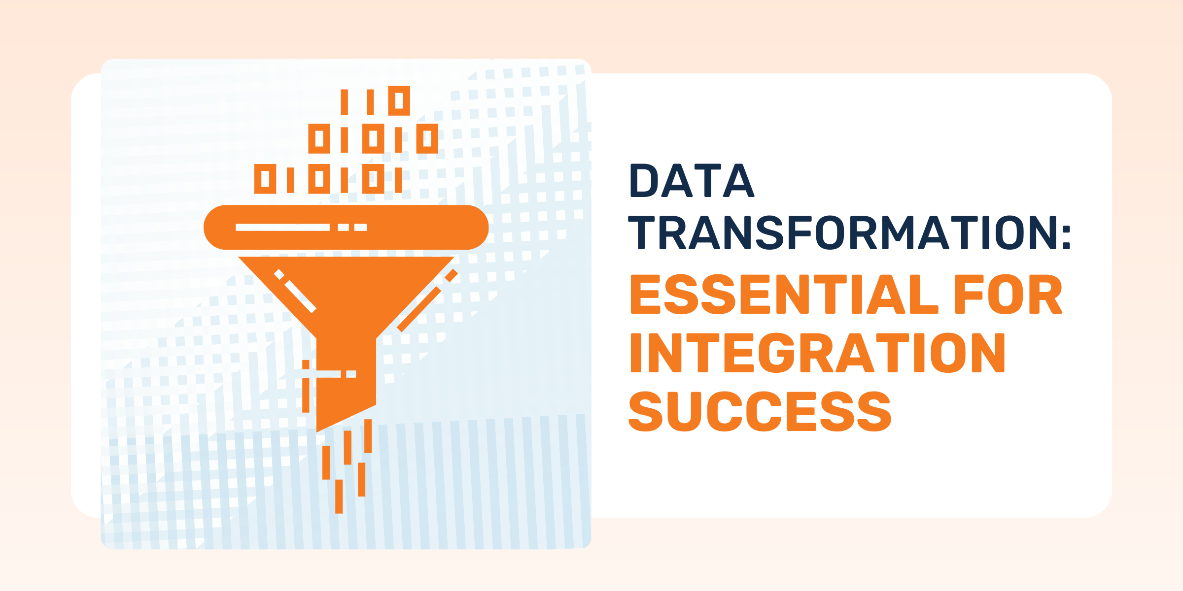 Dara Transformation: Essential for Integration Success